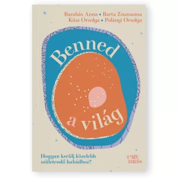 Benned a világ